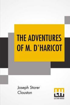 The Adventures Of M. D'Haricot