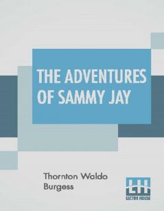 The Adventures Of Sammy Jay