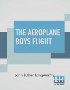 The Aeroplane Boys Flight