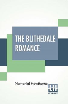 The Blithedale Romance