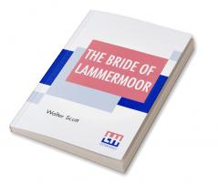 The Bride Of Lammermoor