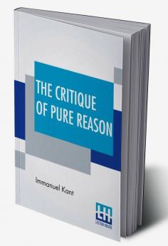 The Critique Of Pure Reason