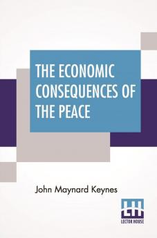 The Economic Consequences Of The Peace