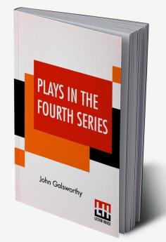 Plays In The Fourth Series