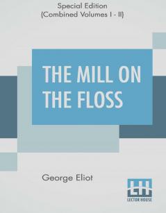 The Mill On The Floss (Complete)