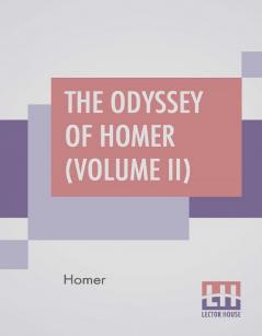 The Odyssey Of Homer (Volume II)