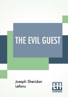 The Evil Guest