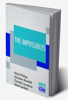 The Impossibles