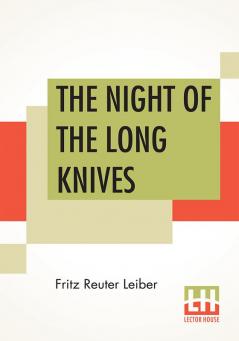 The Night Of The Long Knives