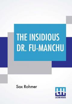 The Insidious Dr. Fu-Manchu