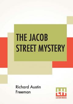 The Jacob Street Mystery