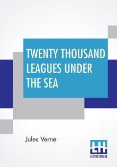 Twenty Thousand Leagues Under The Seas