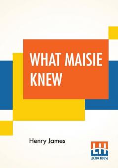 What Maisie Knew