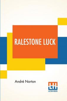 Ralestone Luck