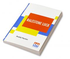 Ralestone Luck