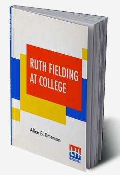 Ruth Fielding At College