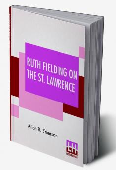 Ruth Fielding On The St. Lawrence