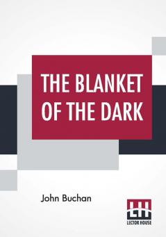 The Blanket Of The Dark