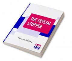 The Crystal Stopper