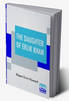 The Daughter Of Erlik Khan