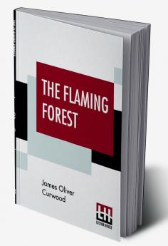 The Flaming Forest