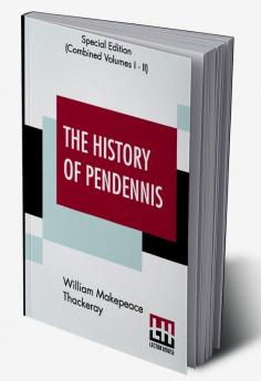 The History Of Pendennis (Complete)