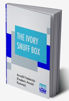 The Ivory Snuff Box