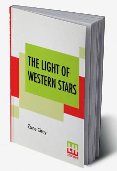 The Light Of Western Stars