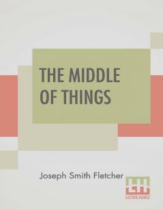 The Middle Of Things