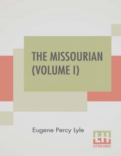 The Missourian (Volume I)