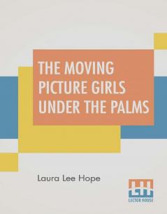 The Moving Picture Girls Under The Palms