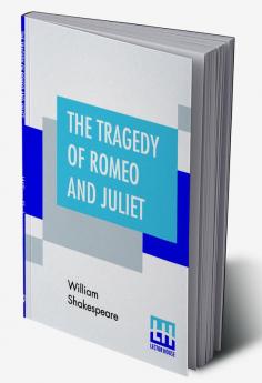 The Tragedy of Romeo And Juliet