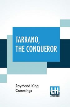 Tarrano The Conqueror