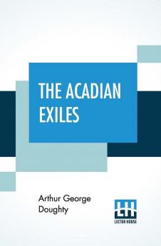 The Acadian Exiles