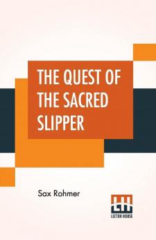 The Quest Of The Sacred Slipper