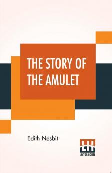 The Story Of The Amulet