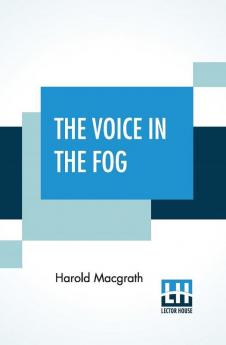 The Voice In The Fog