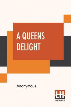 A Queens Delight