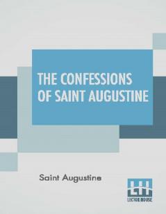 The Confessions Of Saint Augustine