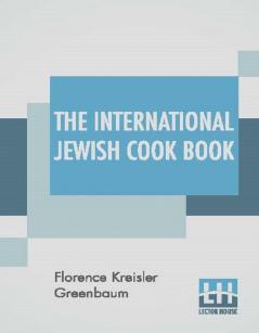 The International Jewish Cook Book