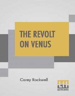 The Revolt On Venus