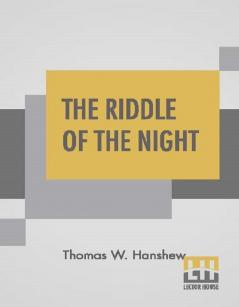 The Riddle Of The Night