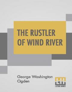 The Rustler Of Wind River