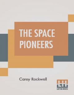 The Space Pioneers