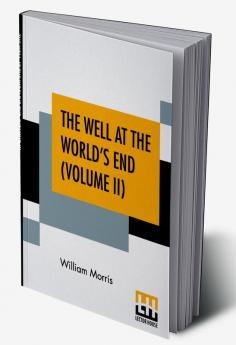 The Well At The World's End (Volume II)