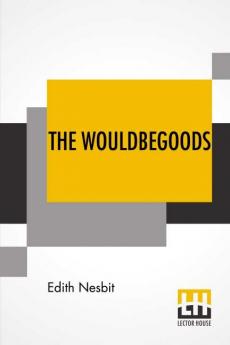 The Wouldbegoods