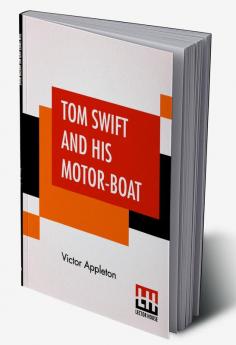 Tom Swift And His Motor-Boat