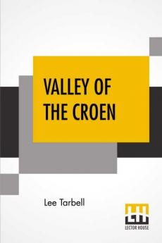 Valley Of The Croen