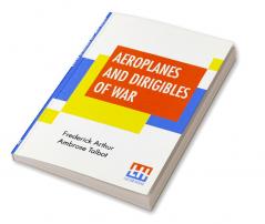 Aeroplanes And Dirigibles Of War