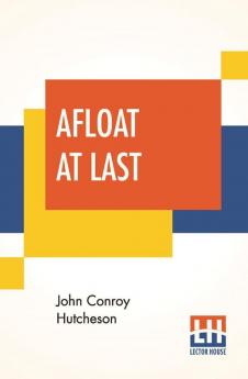 Afloat At Last